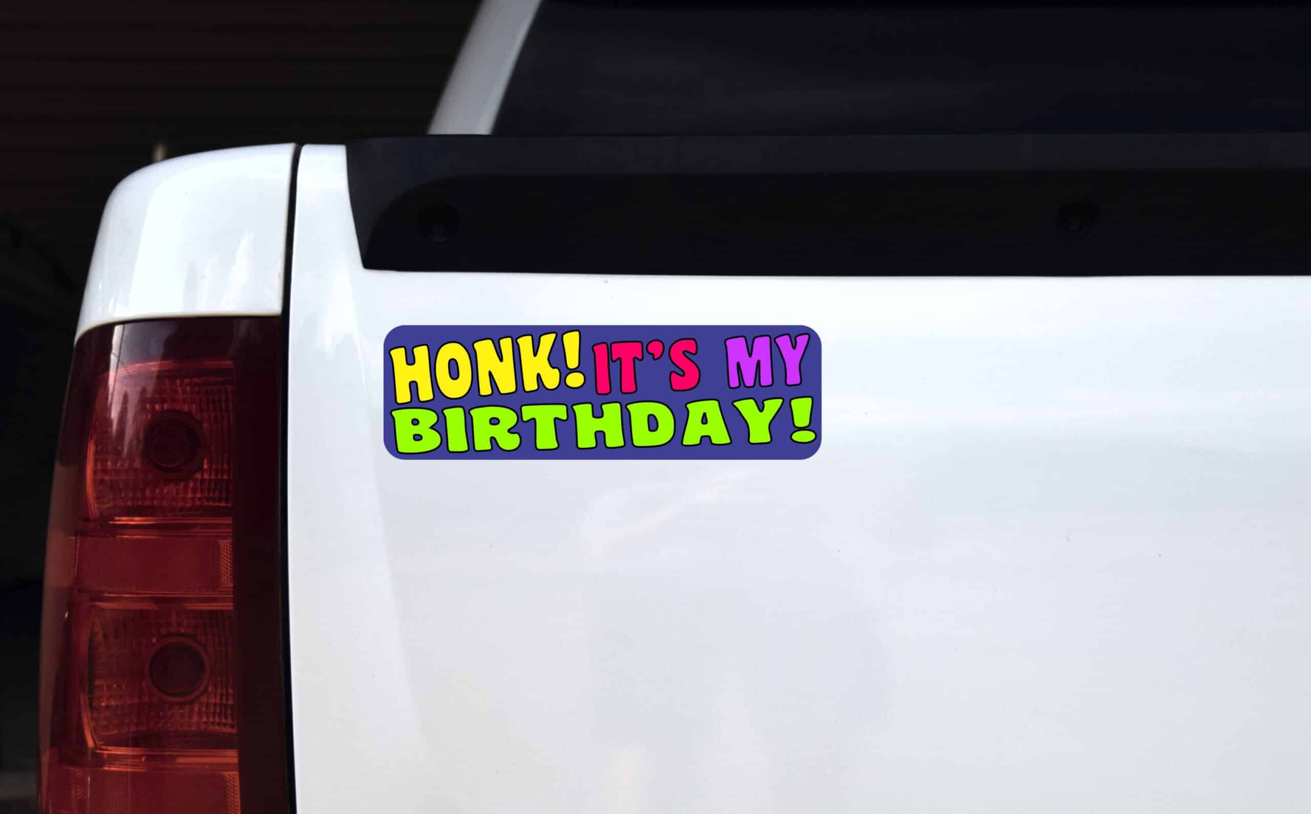 10in x 3in Blue Honk Its My Birthday Bumper Sticker