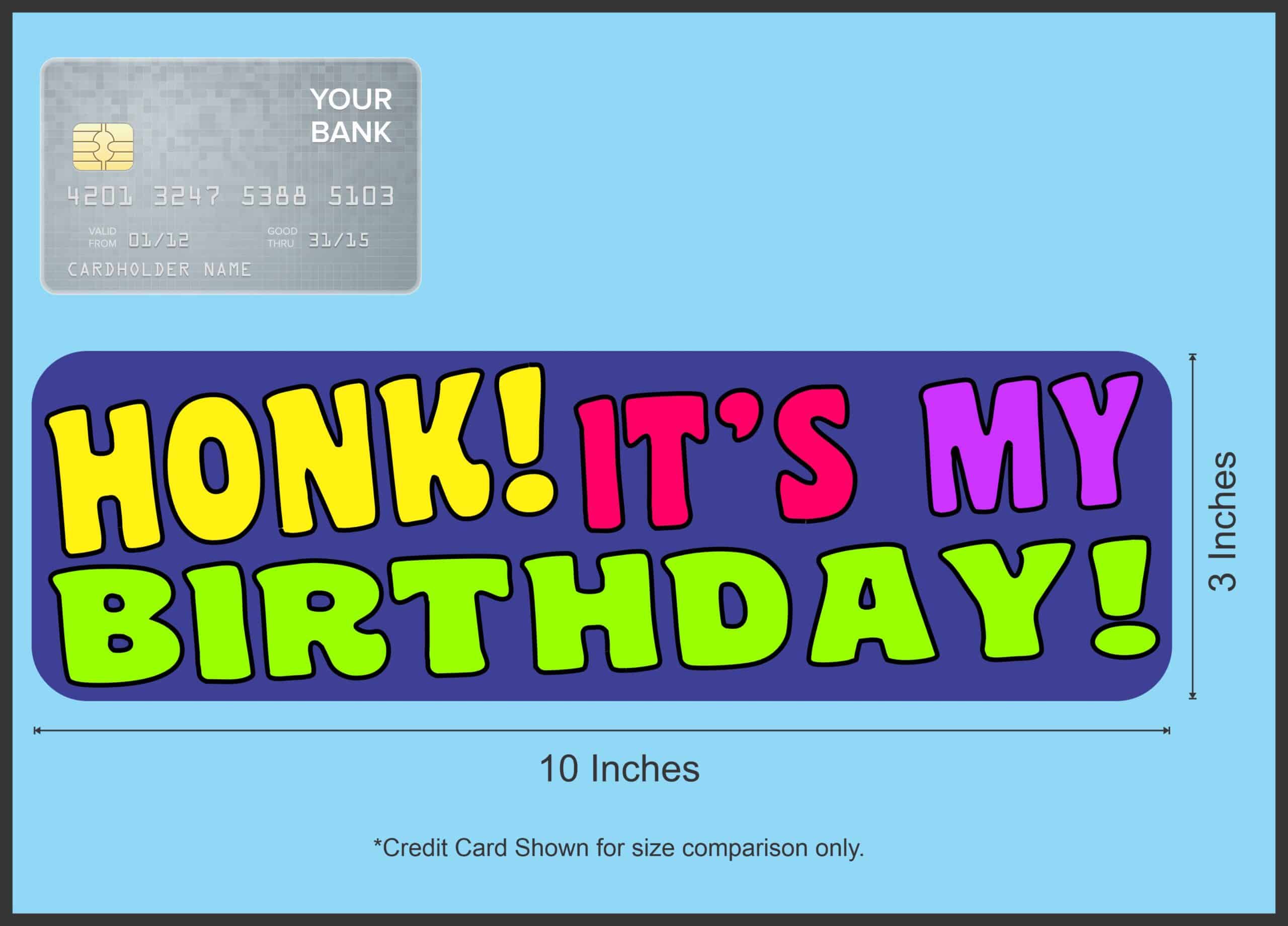10in x 3in Blue Honk Its My Birthday Bumper Magnet