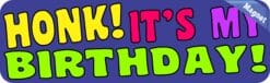 10in x 3in Blue Honk Its My Birthday Bumper Magnet