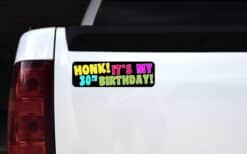 10in x 3in Honk Its My 30th Birthday Bumper Magnet