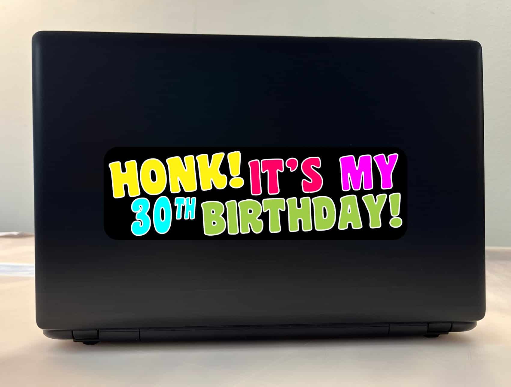 10in x 3in Honk Its My 30th Birthday Bumper Sticker