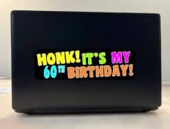 Honk Its My 60th Birthday Sticker, 10 by 3 inches