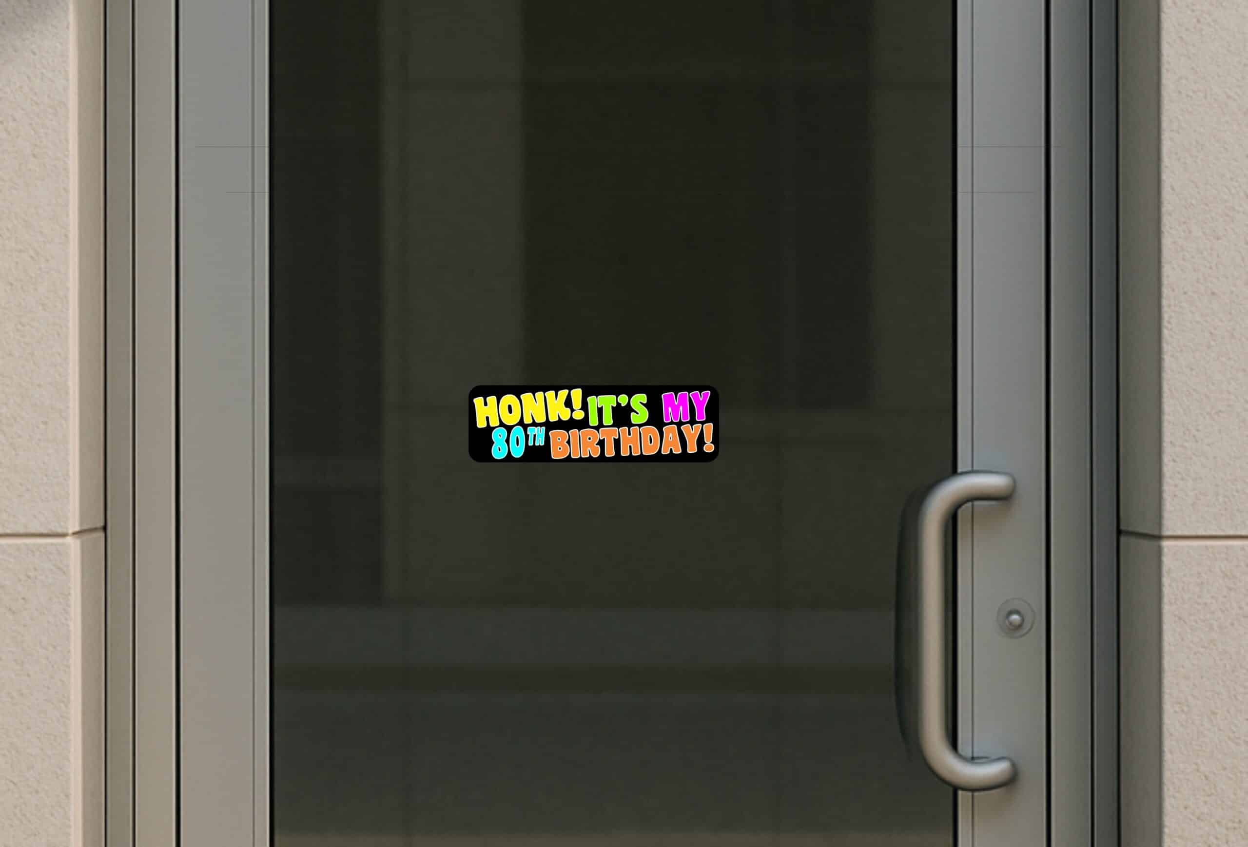 10in x 3in Honk It's My 80th Birthday Bumper Sticker Car Truck Stickers