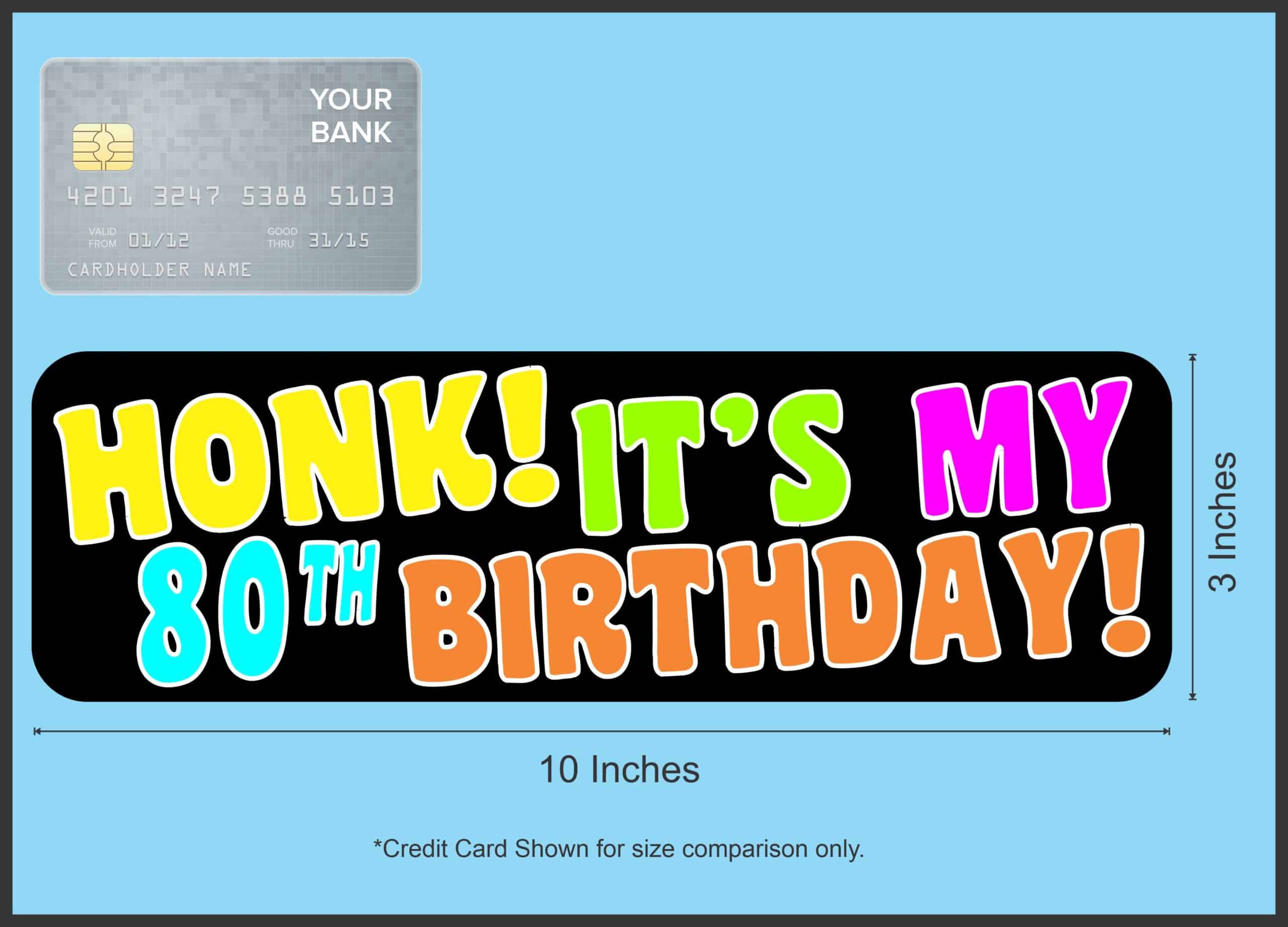 10in x 3in Honk It's My 80th Birthday Bumper Sticker Car Truck Stickers
