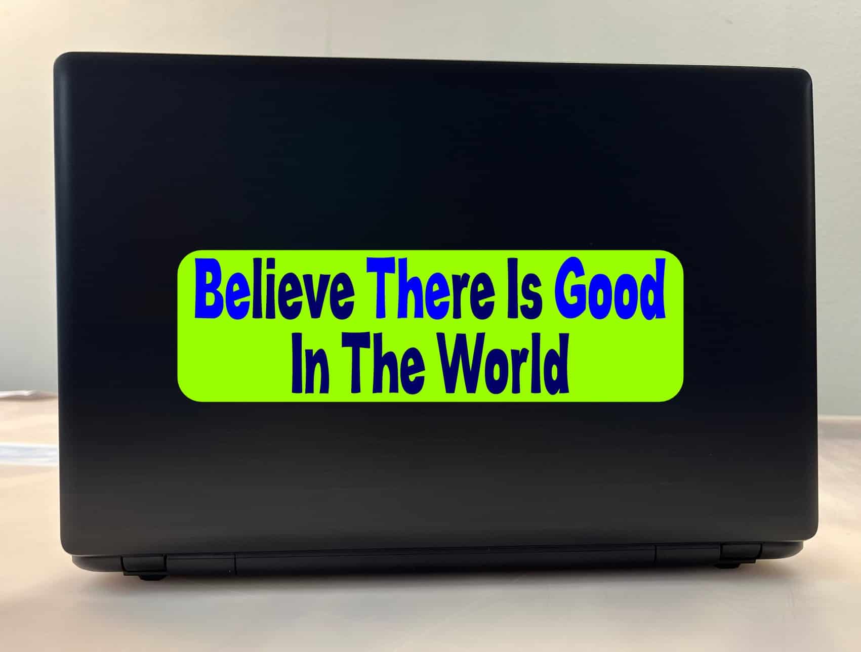 10in x 3in Green Believe There Is Good In The World Bumper Sticker Stickers