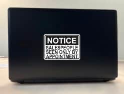 5in x 3.5in Salespeople Seen Only By Appointment Sticker Vinyl Stickers