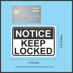 5in x 3.5in Notice Keep Locked Sticker Vinyl Sign Business Signs Stickers