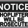 Notice Shoplifters Will Be Prosecuted Magnet