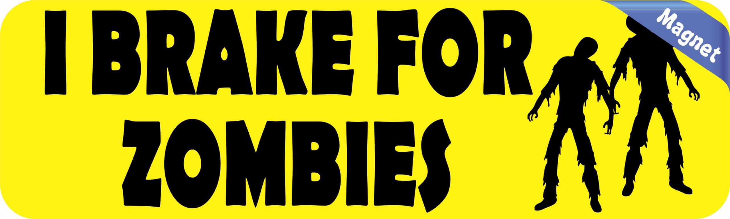 10in x 3in I Brake For Zombies Bumper Magnet Magnetic Halloween Magnets - Image 2