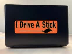 10in x 3in I Drive A Stick Bumper Sticker Vinyl Halloween Holiday Decal