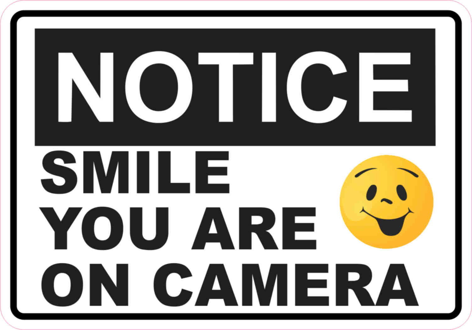 5in x 3.5in Notice Smile You Are On Camera Business Sign Vinyl Sticker