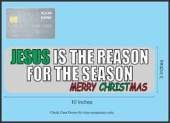 10in x 3in Gray Jesus Is the Reason Magnet Magnetic Christmas Bumper