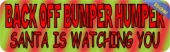 10in X 3in Christmas Back Off Bumper Humper Sticker Vinyl Car Window Decal