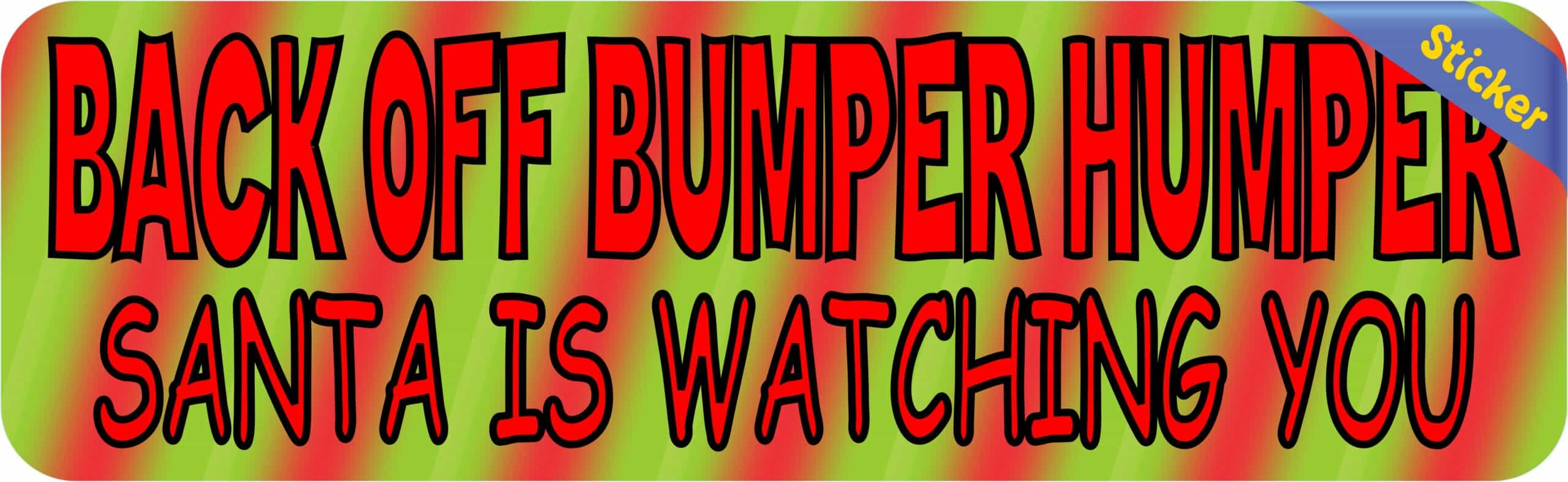10in X 3in Christmas Back Off Bumper Humper Sticker Vinyl Car Window Decal
