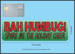 10in x 3in Bah Humbug Magnet Magnetic Christmas Bumper Magnets Holiday Sign