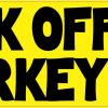Back Off Turkey Thanksgiving Bumper Sticker