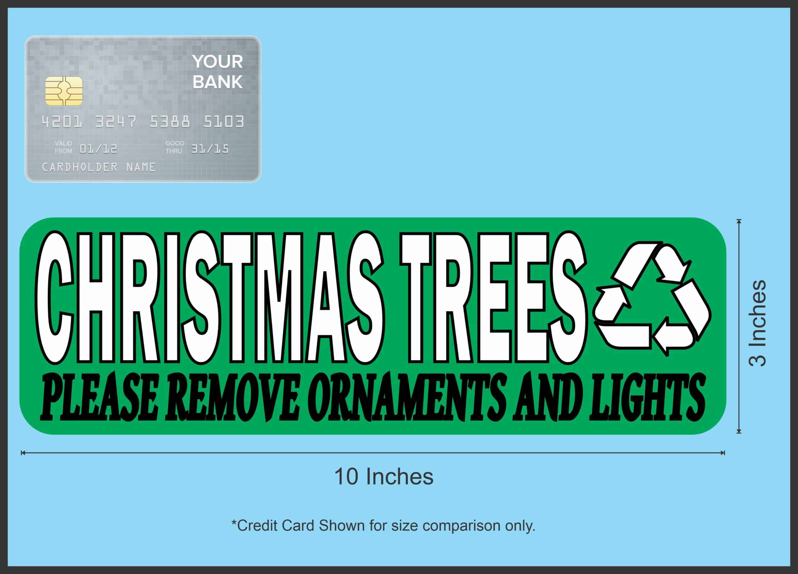 10in X 3in Christmas Trees Recycle Sticker Vinyl Recycling Sign Decal
