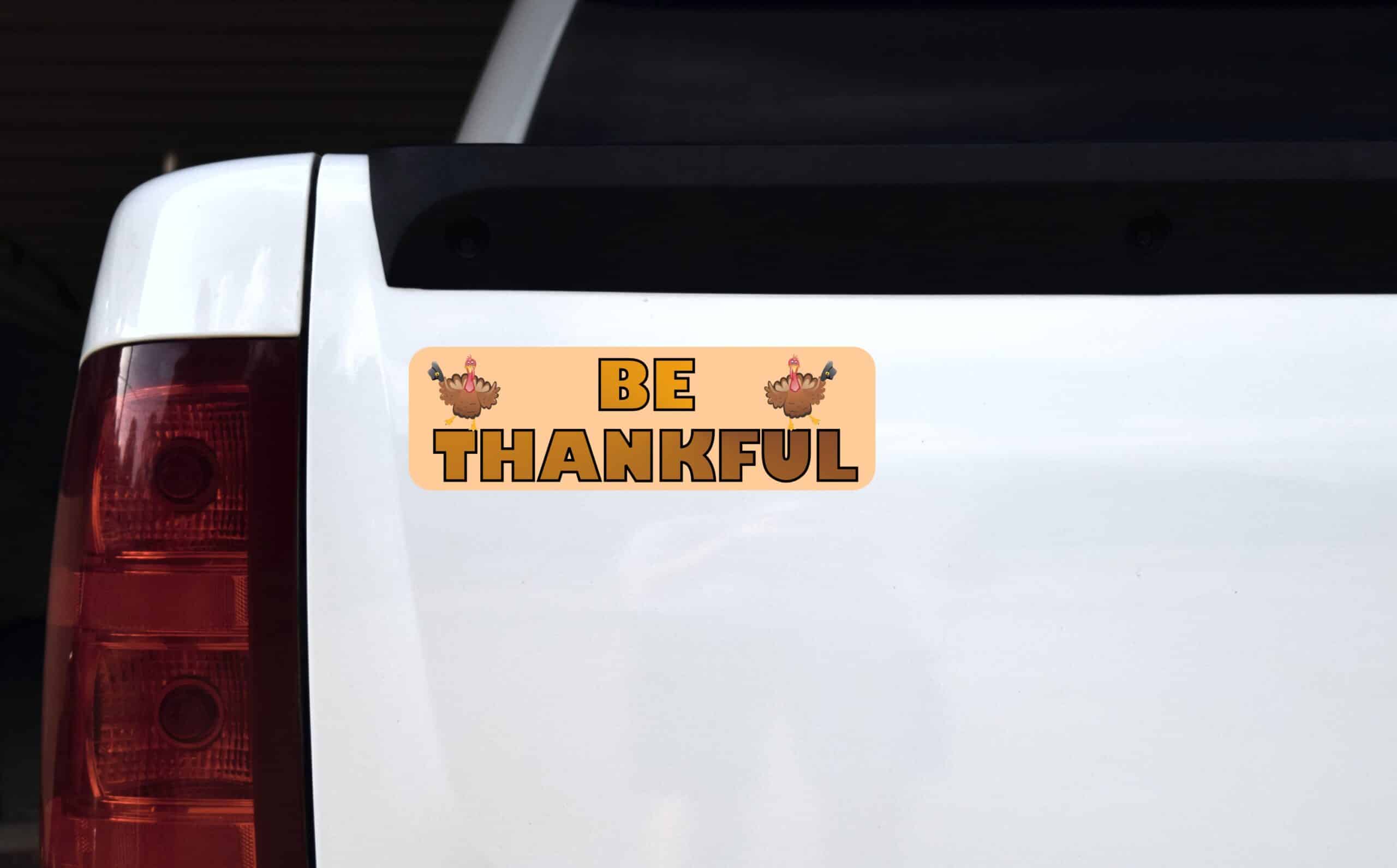 10in x 3in Be Thankful Thanksgiving Magnet Magnetic Holiday Bumper Magnets