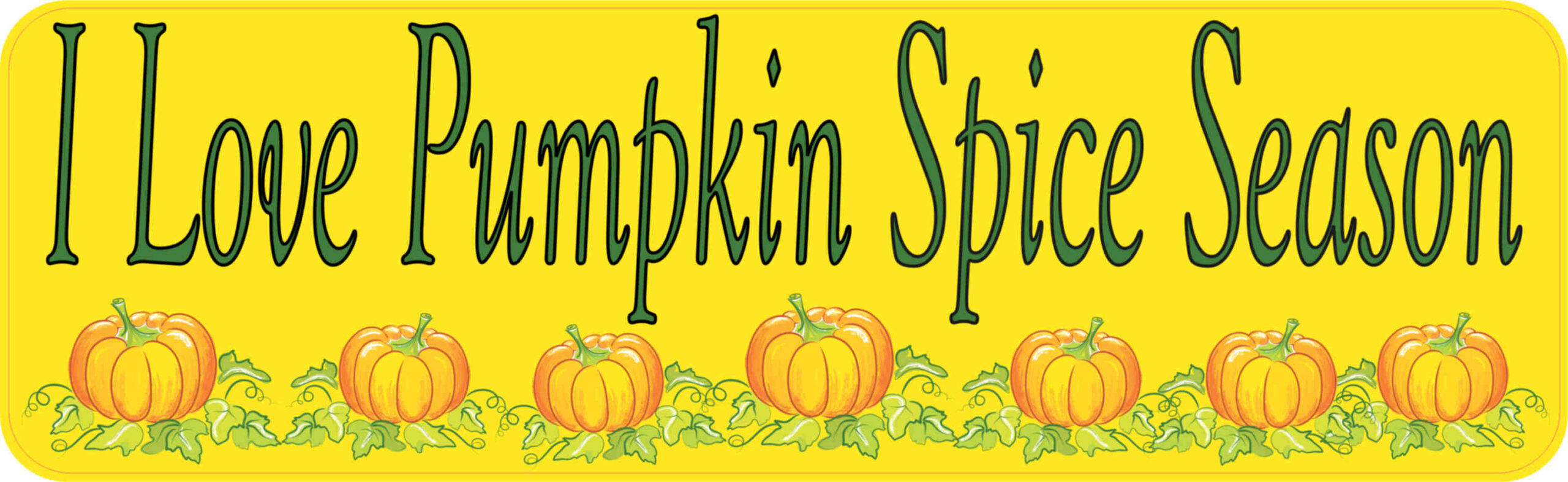 I Love Pumpkin Spice Season Bumper Sticker