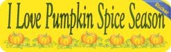 10in x 3in Pumpkin Spice Bumper Sticker Vinyl Autumn Car Decal Stickers