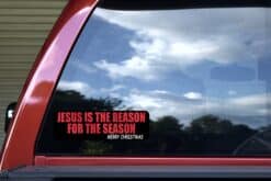 10in x 3in Jesus Is the Reason Bumper Sticker Vinyl Christmas Stickers