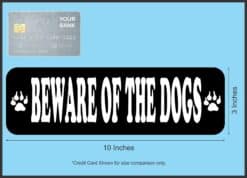10in x 3in Beware Of The Dogs Bumper Sticker Vinyl Caution Sign Stickers
