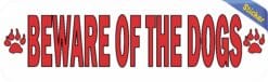 10in x 3in Red Beware Of The Dogs Sticker Vinyl Animal Caution Sign Decal