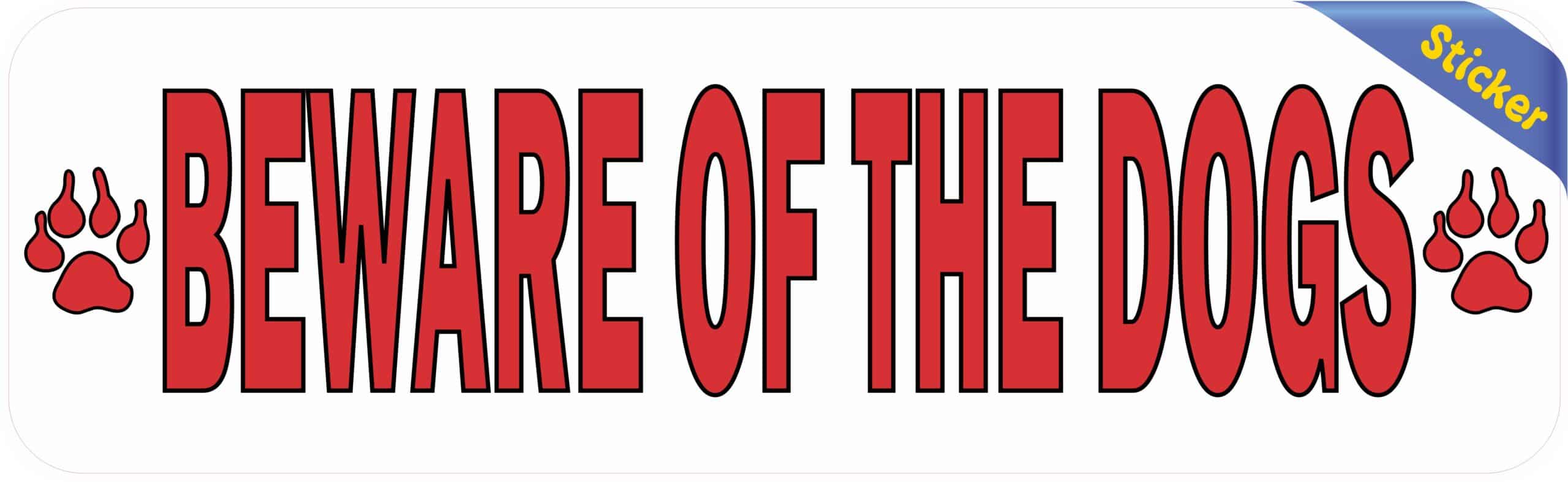 10in x 3in Red Beware Of The Dogs Sticker Vinyl Animal Caution Sign Decal
