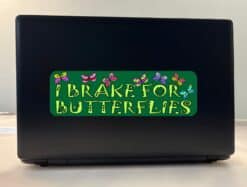 10in x 3in I Brake For Butterflies Bumper Sticker Vinyl Vehicle