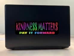 10in x 3in Kindness Matters Pay It Forward Bumper Sticker Vinyl Sign Decal