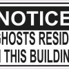 Notice Ghosts Reside in This Building Magnet