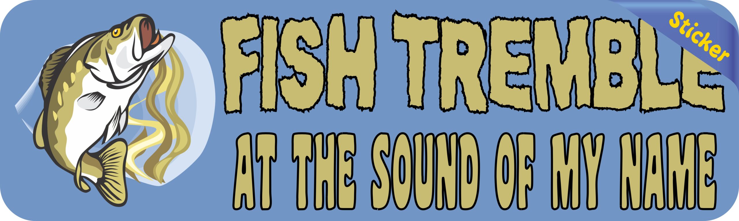 10in x 3in Fish Tremble Bumper Sticker Vinyl Fishing Decal Bass Stickers