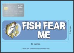 10in x 3in Fish Fear Me Magnet Magnetic Vinyl Bass Fishing Bumper Magnets