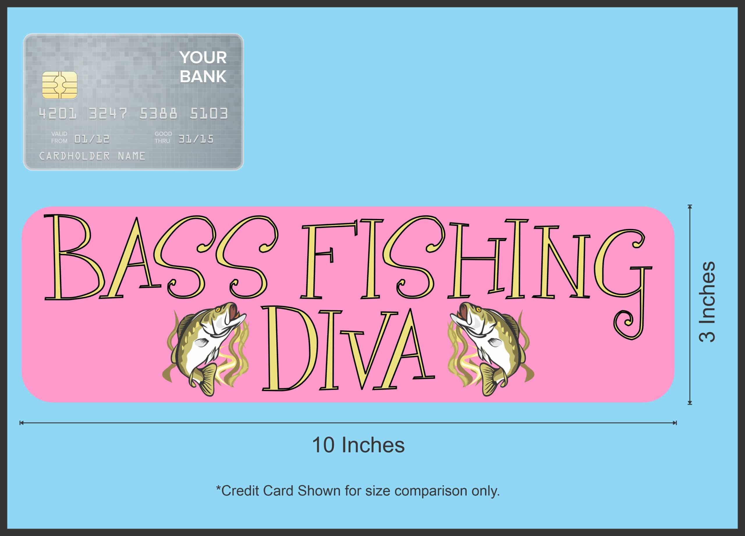 10in x 3in Bass Fishing Diva Magnet Magnetic Vehicle Bumper Magnets