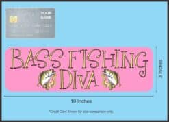 10in x 3in Bass Fishing Diva Bumper Sticker Vinyl Sports Decal Stickers