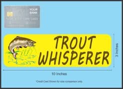 10in x 3in Trout Whisperer Bumper Sticker Vinyl Fishing Decal Stickers