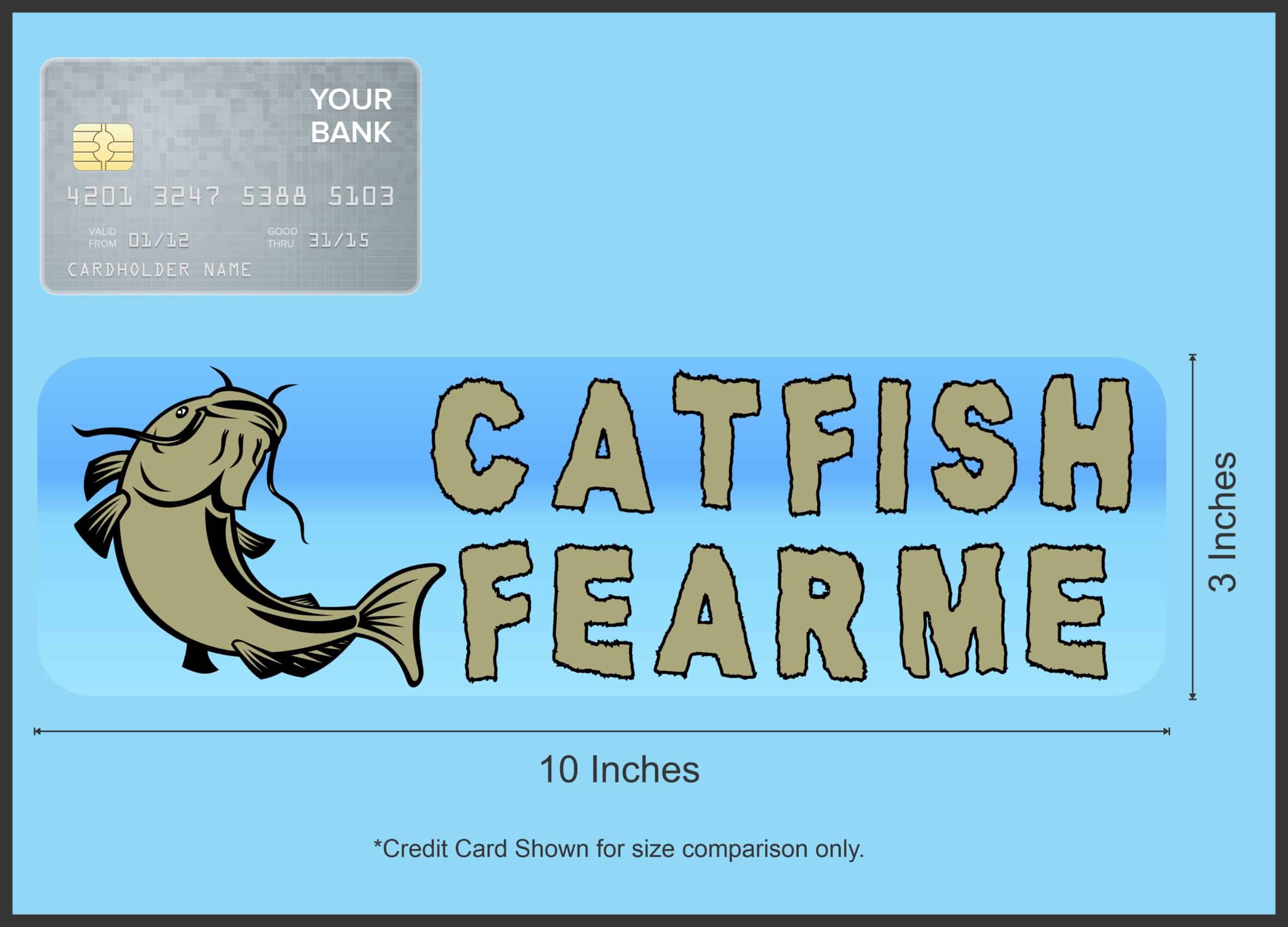 10in x 3in Catfish Fear Me Fishing Magnet Magnetic Vinyl Sports Magnets