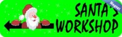 10in x 3in Left Santa's Workshop Magnet Magnetic Christmas  Magnets