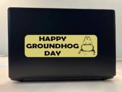 10in x 3in Happy Groundhog Day Bumper Sticker Vinyl Holiday Decal Stickers
