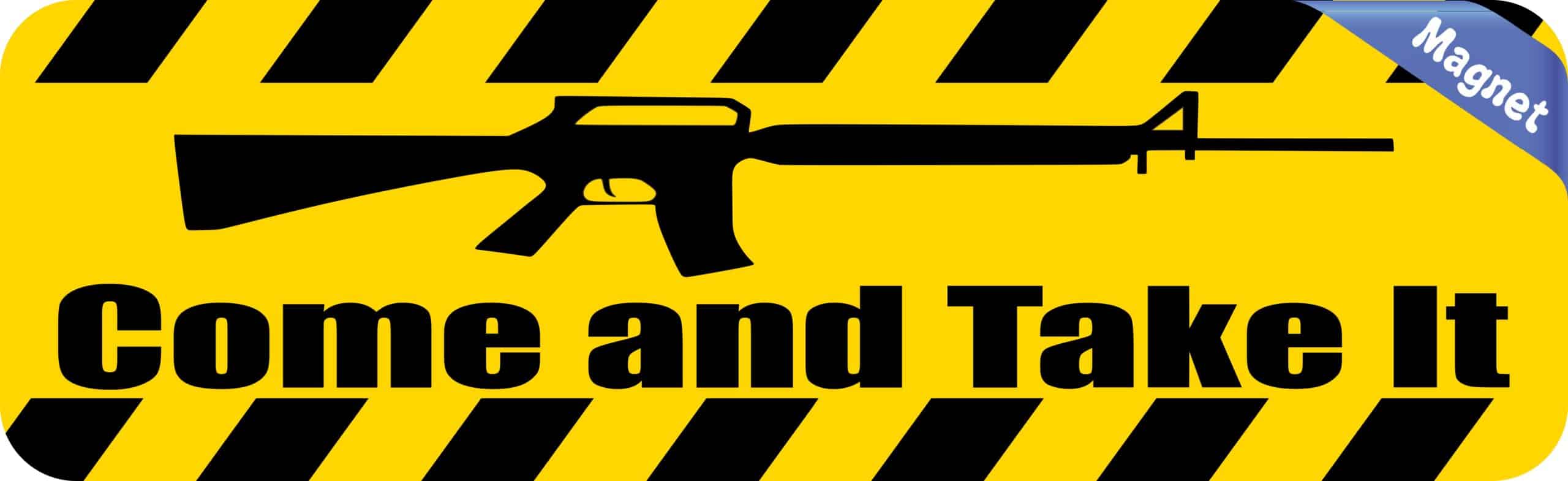 10in x 3in Come And Take It Magnet Magnetic Vinyl Car Military Magnets