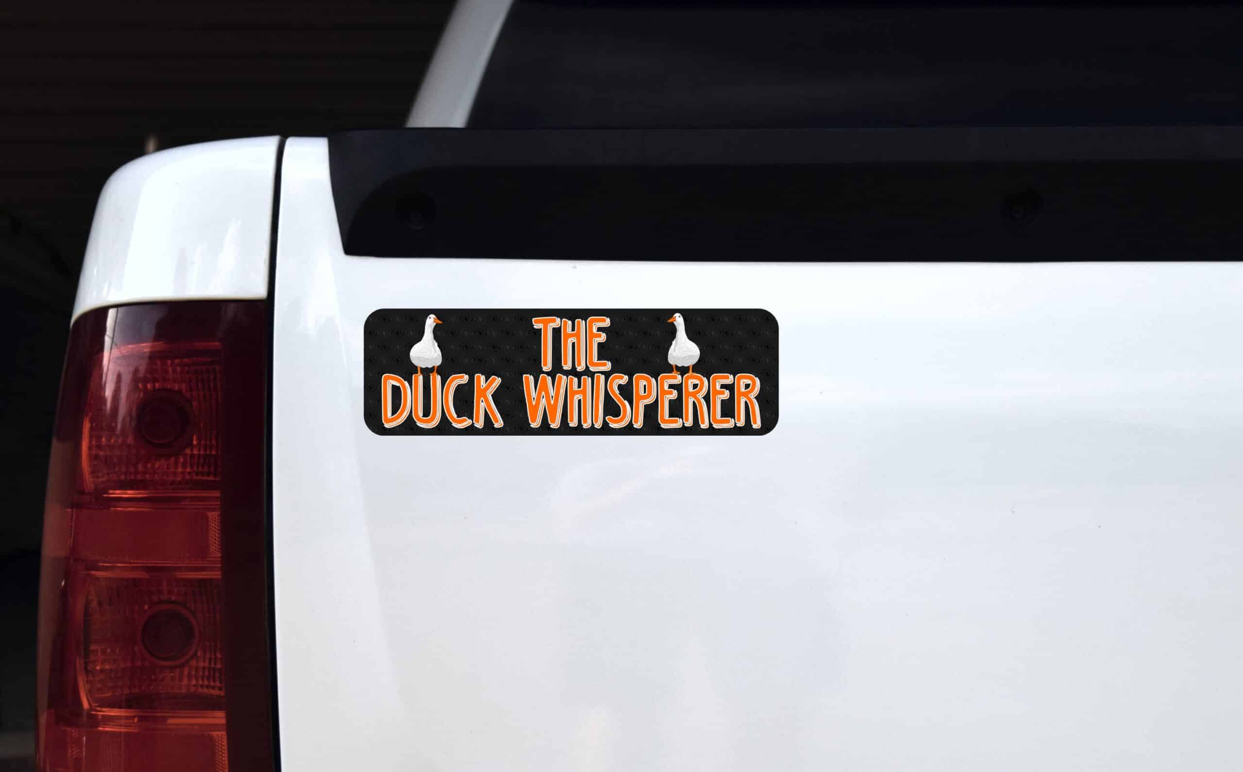 10in x 3in The Duck Whisperer Bumper Sticker Vinyl Animal Sign Car Decal