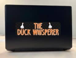 10in x 3in The Duck Whisperer Bumper Sticker Vinyl Animal Sign Car Decal