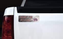 10in x 3in I Brake For Possums Magnet Magnetic Animal Vehicle Bu