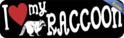 10in x 3in I Love My Raccoon Bumper Sticker Vinyl Vehicle Animal Decal