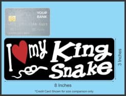 8in x 3in I Love My King Snake Magnet Magnetic Animal Vehicle Bumper