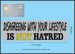 10in x 3in Disagreeing Is Not Hatred Magnet Magnetic Bumper Magnets