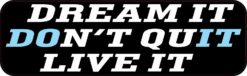 don\'t quit