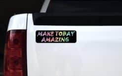 10in x 3in Make Today Amazing Magnet Magnetic Truck Magnets Car