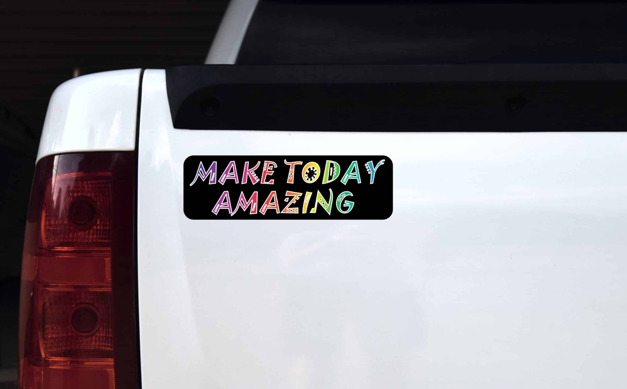 10in x 3in Make Today Amazing Bumper Sticker Vinyl Vehicle Decal Stickers