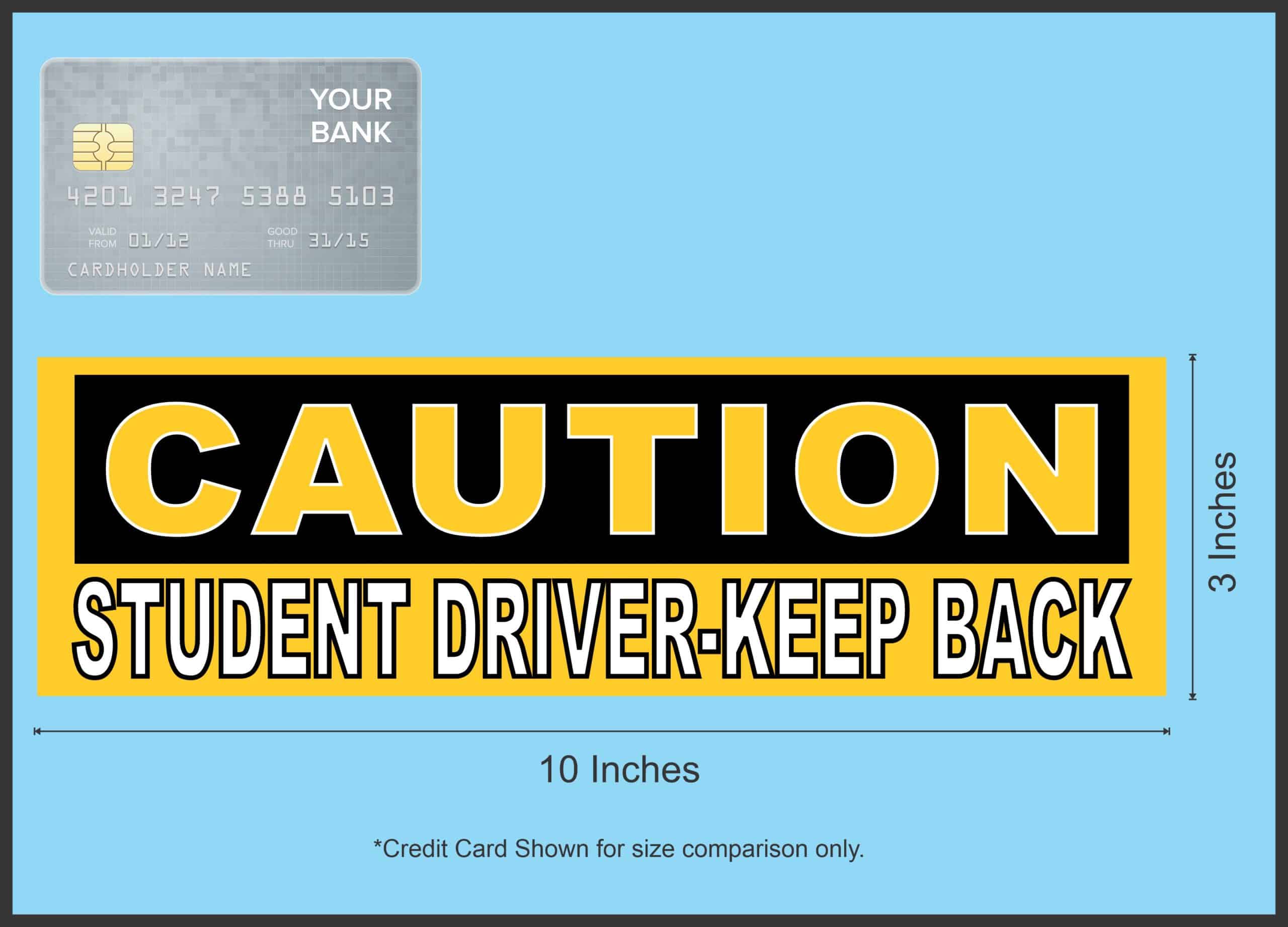 StickerTalk Caution Student Driver Vinyl Sticker, 10 inches x 3 inches - Image 5